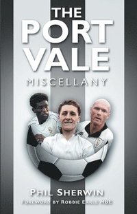 bokomslag The Port Vale Miscellany