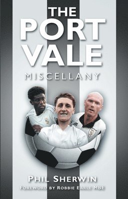 bokomslag The Port Vale Miscellany