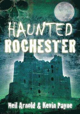 Haunted Rochester 1