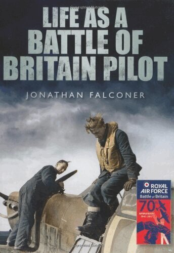 Jonathan Falconer - Life as a Battle of Britain Pilot, Häftad