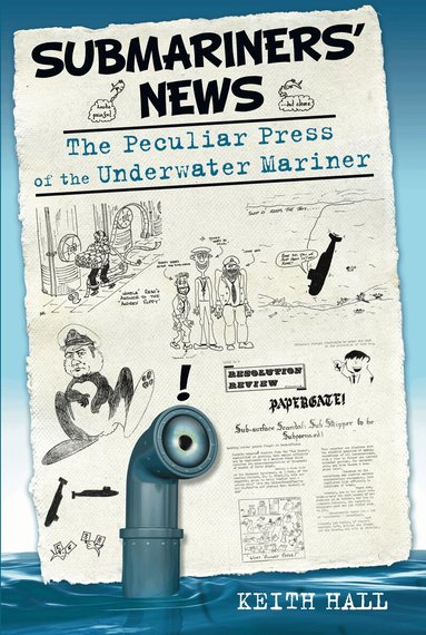 Keith Hall - Submariners' News, Häftad