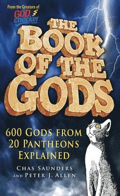 Chas Saunders, Peter J. Allen, Peter Allen - The Book of the Gods, Inbunden