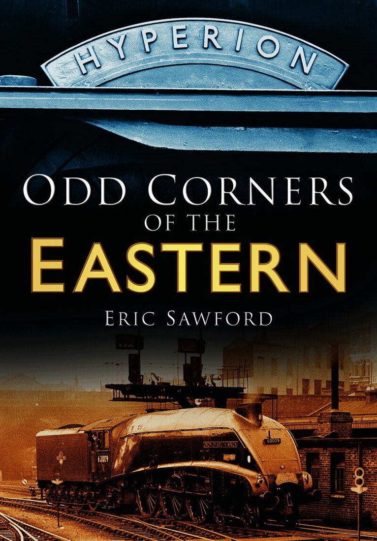 Eric Sawford - Odd Corners of the Eastern, Häftad