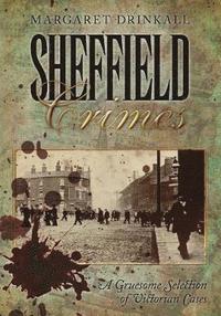 bokomslag Sheffield Crimes