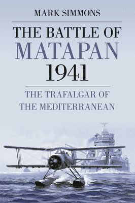 The Battle of Matapan 1941 1