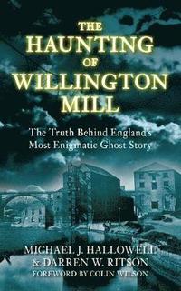 bokomslag The Haunting of Willington Mill