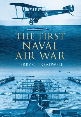 The First Naval Air War 1