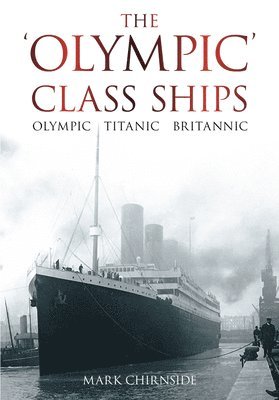 The 'Olympic' Class Ships 1