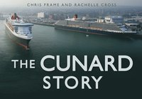 bokomslag The Cunard Story