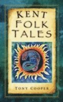 bokomslag Kent Folk Tales