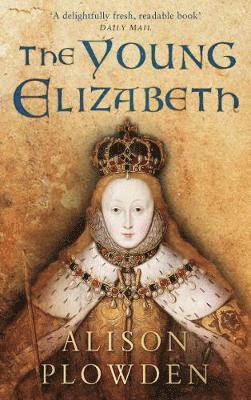 The Young Elizabeth 1