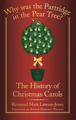 Revd Mark Lawson-Jones, Reverend Mark Lawson-Jones - Why Was the Partridge in the Pear Tree?, Häftad