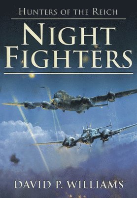 David P Williams, David P. Williams - Night Fighters, Häftad