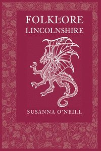 bokomslag Folklore of Lincolnshire
