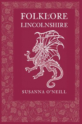 bokomslag Folklore of Lincolnshire