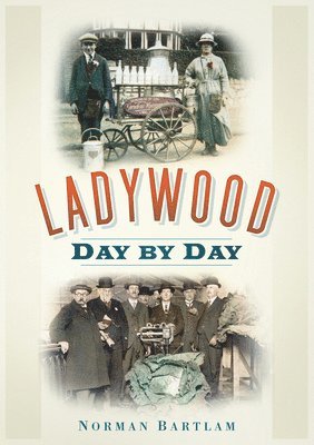 Ladywood Day by Day 1