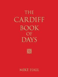 bokomslag The Cardiff Book of Days
