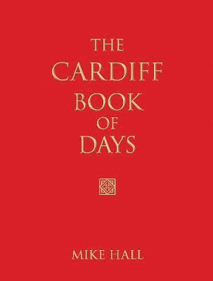 bokomslag The Cardiff Book of Days