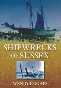 bokomslag Shipwrecks of Sussex