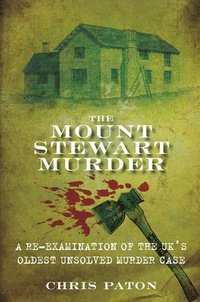 bokomslag The Mount Stewart Murder