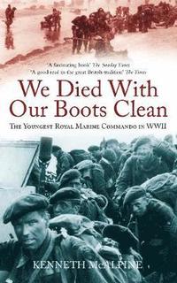 bokomslag We Died With Our Boots Clean