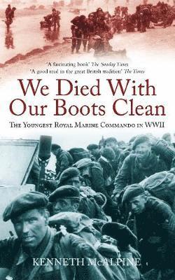 bokomslag We Died With Our Boots Clean