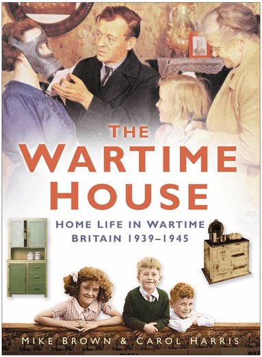 Mike Brown, Carol Harris - Wartime House, Häftad