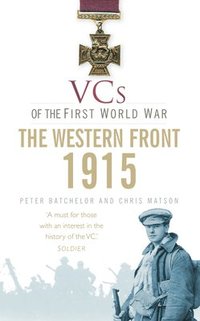 bokomslag VCs of the First World War: Western Front 1915