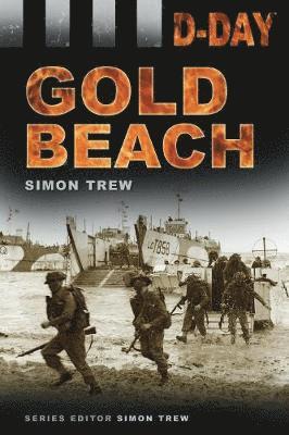 Dr Simon Trew - D-Day: Gold Beach, Häftad