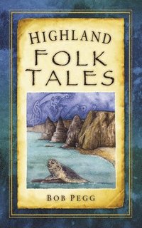 bokomslag Highland Folk Tales