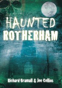 bokomslag Haunted Rotherham