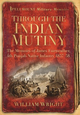 Through the Indian Mutiny 1