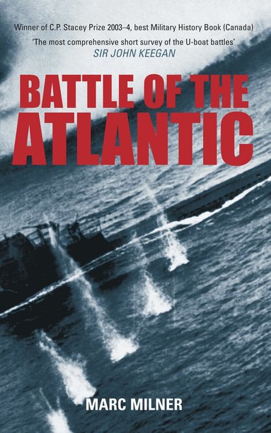 Marc Milner - Battle of the Atlantic, Häftad