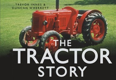 bokomslag The Tractor Story