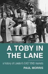 bokomslag A Toby in the Lane