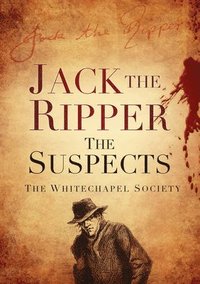 bokomslag Jack the Ripper: The Suspects