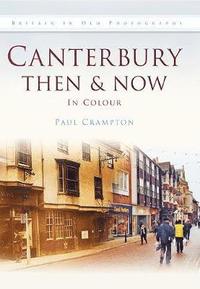 bokomslag Canterbury Then & Now