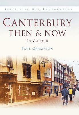 bokomslag Canterbury Then & Now