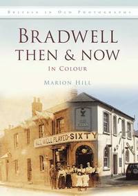 bokomslag Bradwell Then & Now