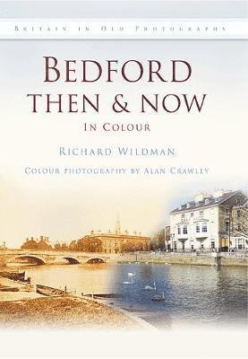 Bedford Then & Now 1