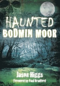bokomslag Haunted Bodmin Moor