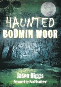 bokomslag Haunted Bodmin Moor