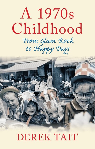 Derek Tait - 1970s Childhood, Häftad