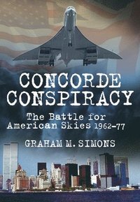 bokomslag Concorde Conspiracy