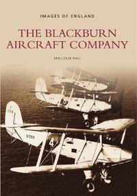 bokomslag The Blackburn Aircraft Company