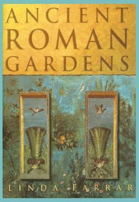 Ancient Roman Gardens 1