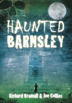 Haunted Barnsley 1