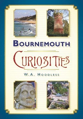 Bournemouth Curiosities 1