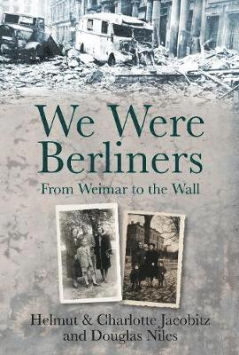 We Were Berliners 1