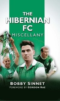 bokomslag The Hibernian FC Miscellany